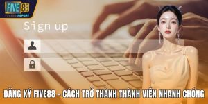 Đăng ký FIVE88
