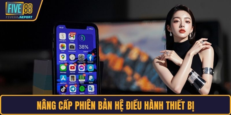 Nâng cấp phiên bản hệ điều hành thiết bị
